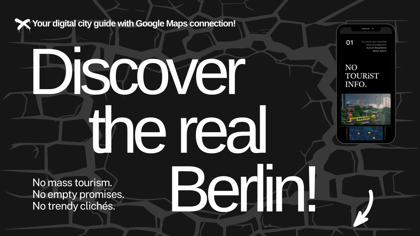 Smartphone with digital Berlin city guide from no tourist info and lettering “No Tourist Info is your digital guide with authentic berlin tips”