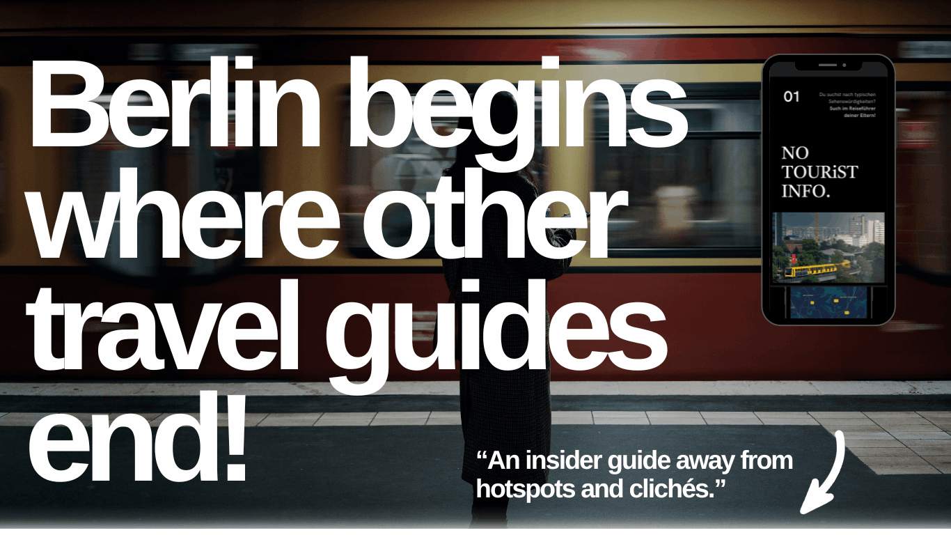 Smartphone with digital Berlin city guide from no tourist info and lettering “No Tourist Info is your digital guide with authentic berlin tips without mass tourism and empty promises”